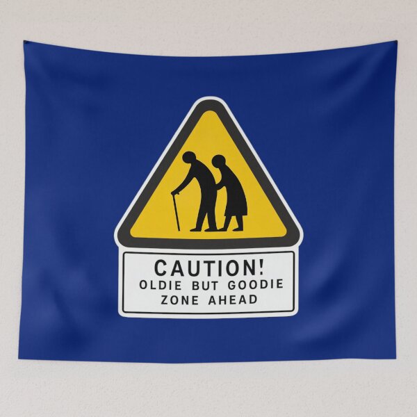 Item preview, Oldie But Goodie Zone Ahead designed and sold by Anniko Art Studio.