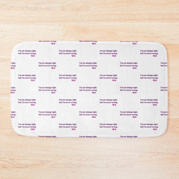 Item preview, I’m not always right, but I’m never wrong Purple 01 designed and sold by Hot soup.