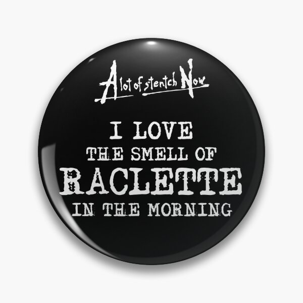 Item preview, I Love the Smell of Raclette in the Morning designed and sold by twHistory.