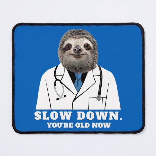 Item preview, Slow Down Funny Sloth designed and sold by Anniko Art Studio.