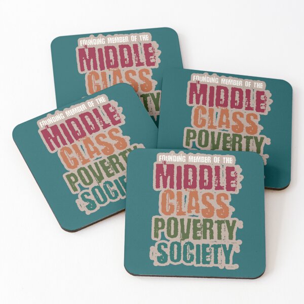Item preview, MIDDLE CLASS POVERTY SOCIETY designed and sold by alegnacreates.