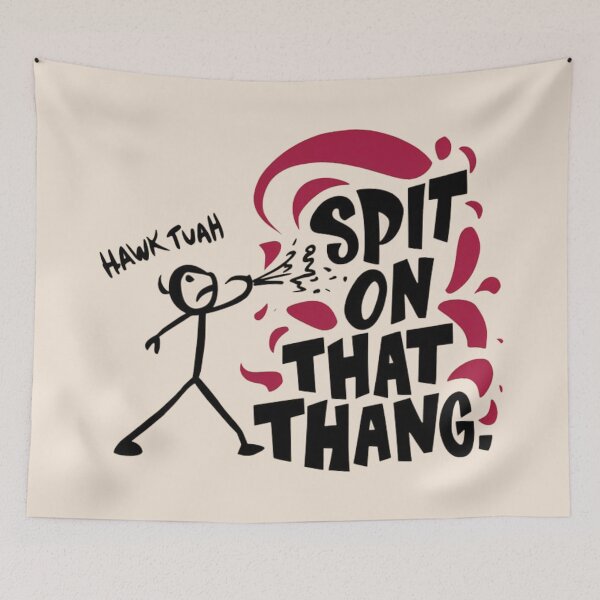 Item preview, hawk tuah spit on that thang designed and sold by martin max.