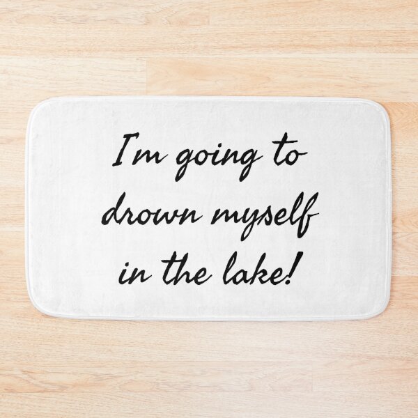 Item preview, Drown Myself in the Lake! - Thomas designed and sold by geedesignsstuff.