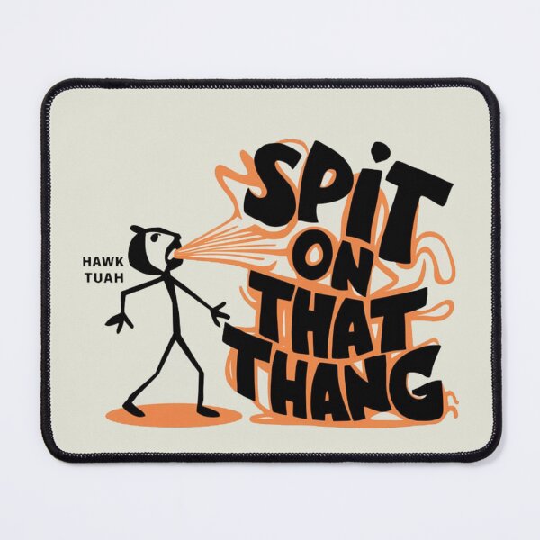 Item preview, Hawk Tuah Spit On That Thang designed and sold by martin max.