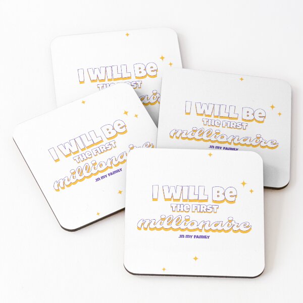 Item preview, I will be the first millionaire in my family designed and sold by ThinkAndReflect.