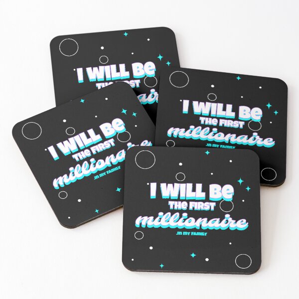 Item preview,  I will be the first millionaire in my family designed and sold by ThinkAndReflect.