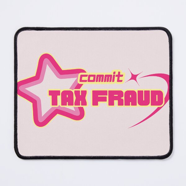 Item preview, Commit Tax Fraud designed and sold by discocowgirl.
