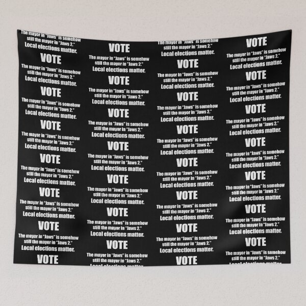 Item preview, The case of JAWS. Local elections matter.  designed and sold by tmf222.
