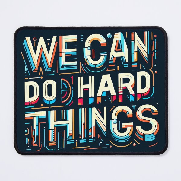 Item preview, We Can Do Hard Things, typography designed and sold by maxmaj.