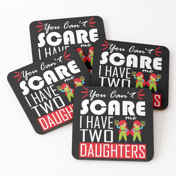 Item preview, You Can't Scare Me, I Have Two Daughters - Superhero Edition designed and sold by ABteech.