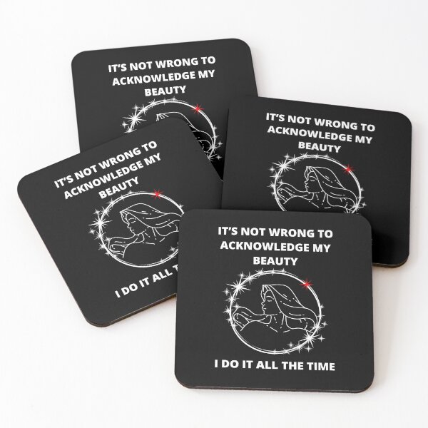 Item preview, It's Not Wrong To Acknowledge My Beauty - I Do It All The Time designed and sold by signshirtz.
