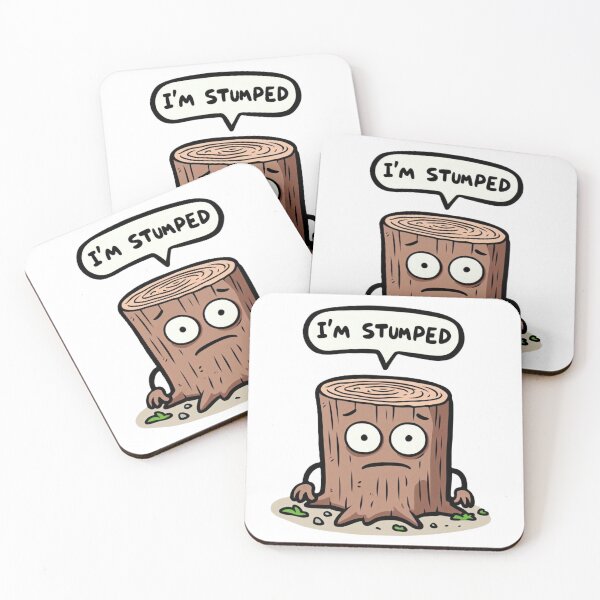 Item preview, I'm Stumped designed and sold by DronzaX.