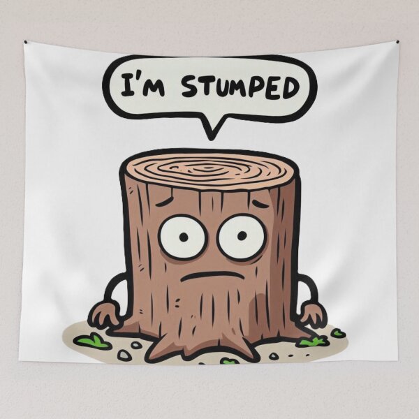 Item preview, I'm Stumped designed and sold by DronzaX.