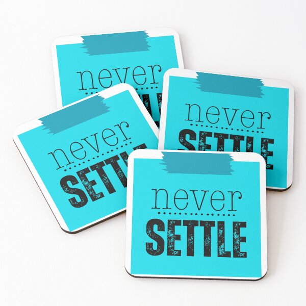 Item preview, Never Settle designed and sold by tmachtan.