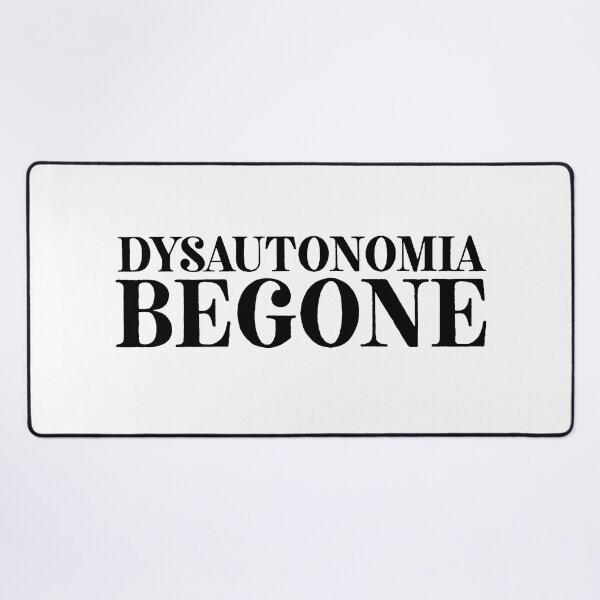 Item preview,  Dysautonomia Begone, Christian Inspirational Quotes, Hope Quotes For Sick designed and sold by mattlee20.