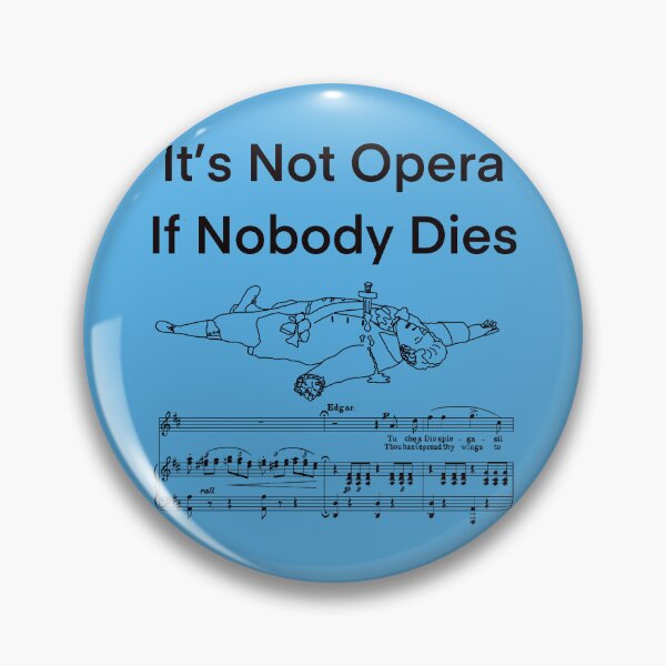 Item preview, It’s Not Opera 2 black writing designed and sold by ClaireBillson.