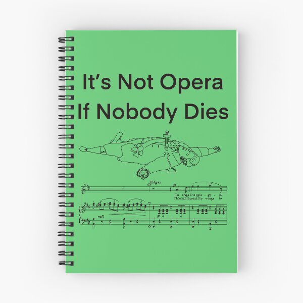 Item preview, It’s Not Opera 2 black writing designed and sold by ClaireBillson.