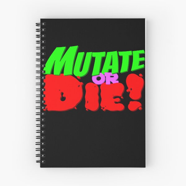Item preview, Mutate or Die! designed and sold by fizzlecrunch.