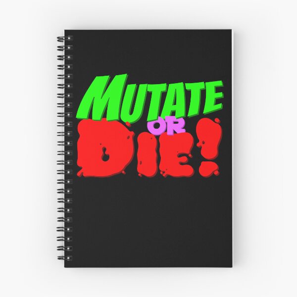 Item preview, Mutate or Die! designed and sold by fizzlecrunch.