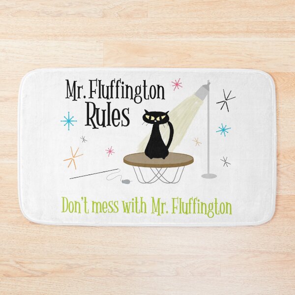 Item preview, Mr Fluffington Rules, Mod Cat designed and sold by FunandWhimsy.