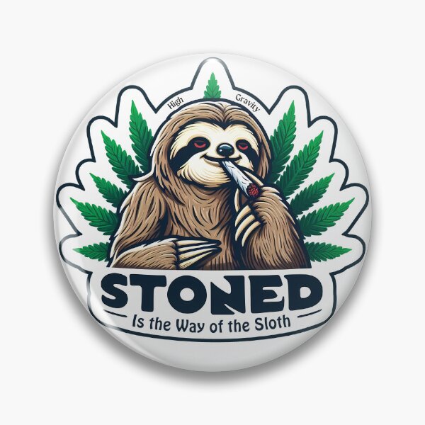 Item preview, Stoned Is The Way of The Sloth designed and sold by highgravityart.