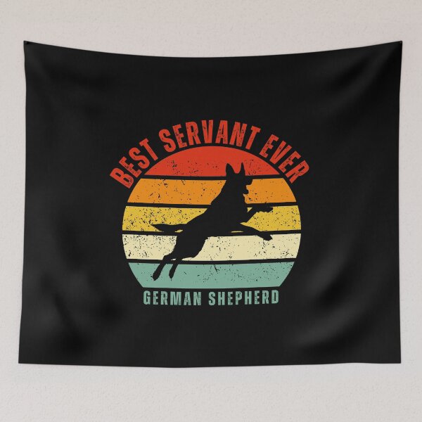 Item preview, German Shepherd - Best Servant Ever - Premium Designs for Pet Enthusiasts designed and sold by Techflare.