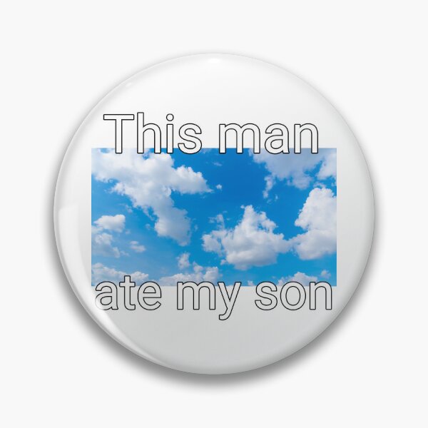 Item preview, This man ate my son  designed and sold by Izzys-Shop.