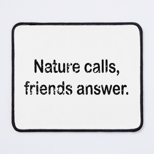Item preview, nature calls designed and sold by graphicnew.