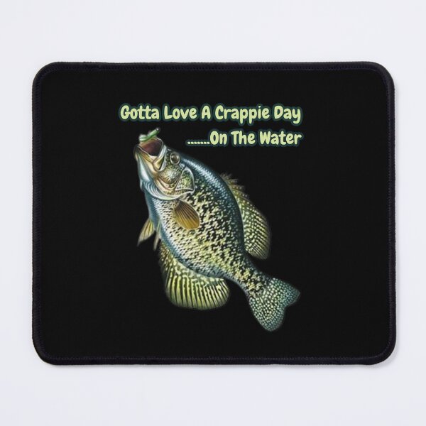 Item preview, Crappie Slab Fishing Funny Day On The Water designed and sold by CBCreations73.