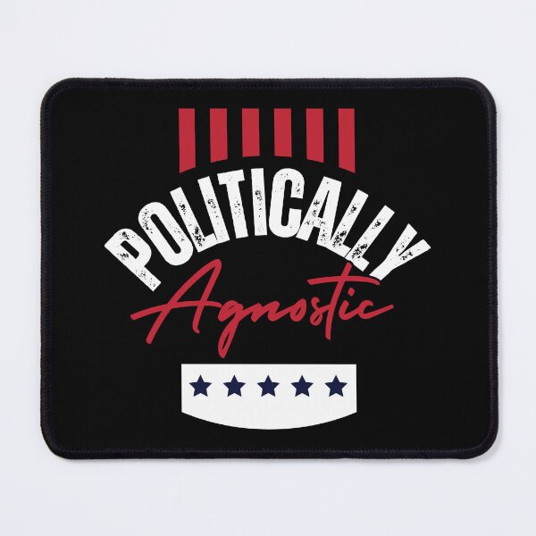 Item preview, Politically Agnostic - Political Quote T-Shirt  designed and sold by PixelGrafiks.