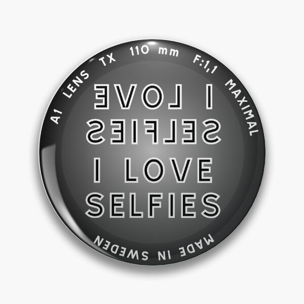 Item preview, I love selfish selfies! designed and sold by ALF2023.