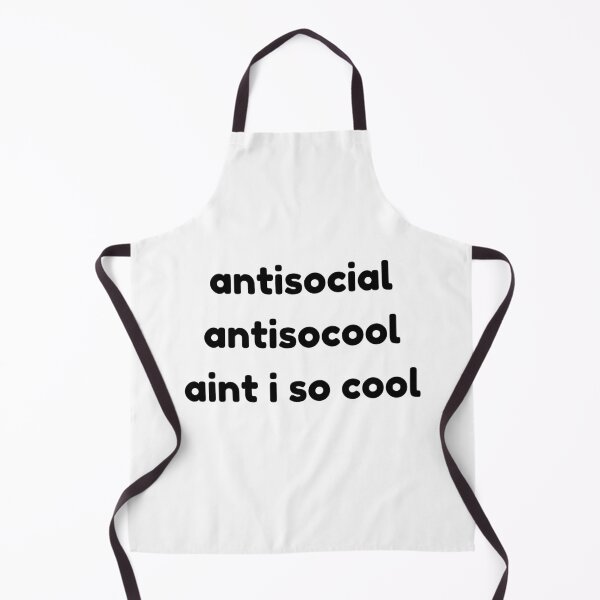 Item preview, Antisocial Antisocool Aint I So Cool designed and sold by ArtIsSixthSense.