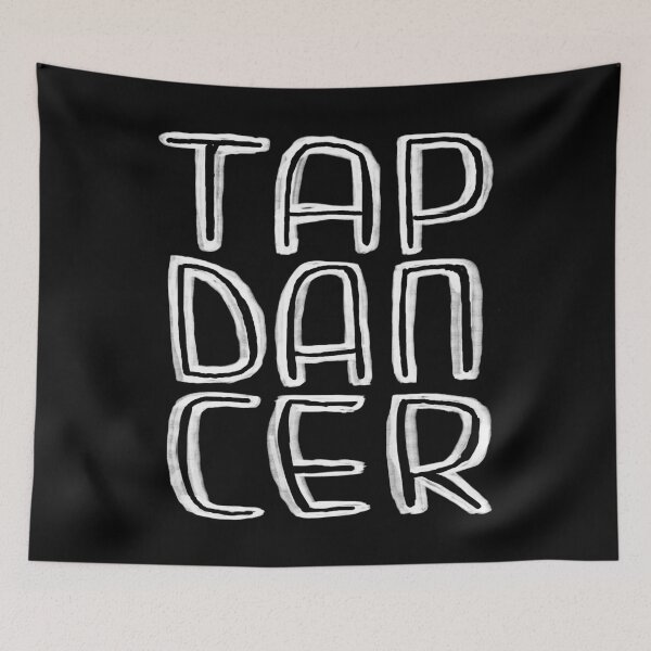 Item preview, For Tap Dancer designed and sold by danceink.