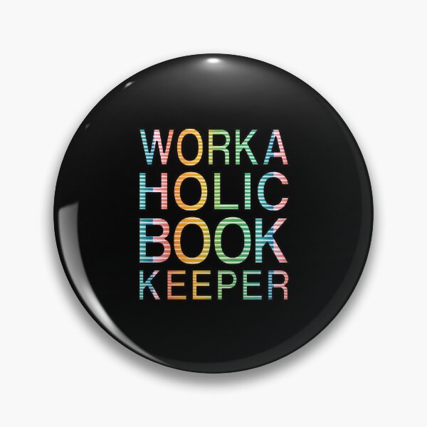 Item preview, Workaholic Bookkeeper designed and sold by aeys.