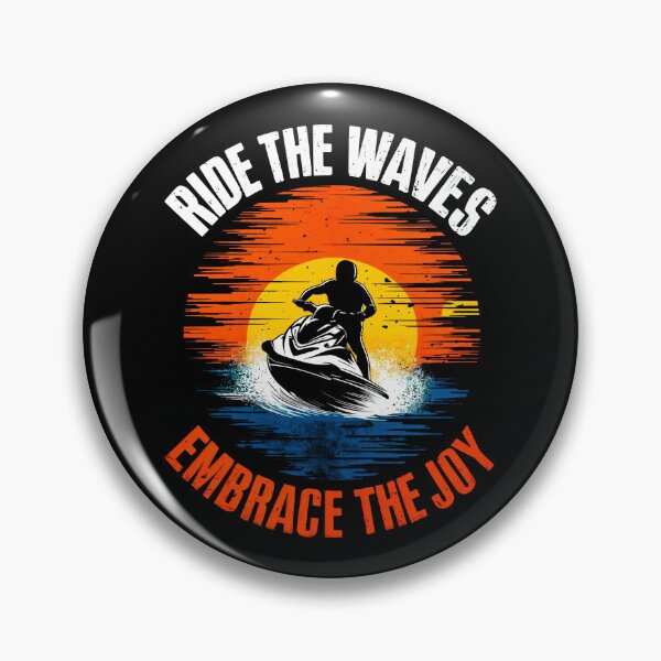 Item preview, RIDE THE WAVES EMBRACE THE ADVENTURE designed and sold by SplashTastic.
