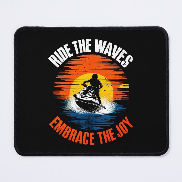 Item preview, RIDE THE WAVES EMBRACE THE ADVENTURE designed and sold by SplashTastic.