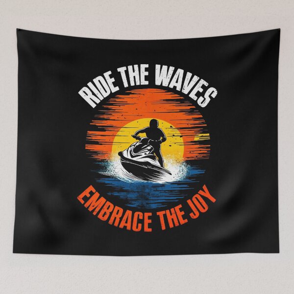 Item preview, RIDE THE WAVES EMBRACE THE ADVENTURE designed and sold by SplashTastic.