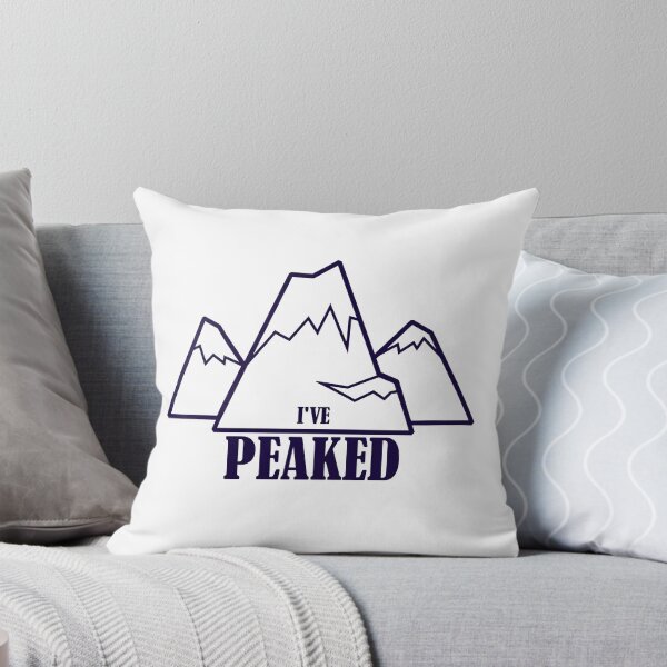 Item preview, I've Peaked - No Colour designed and sold by aMIAzing.