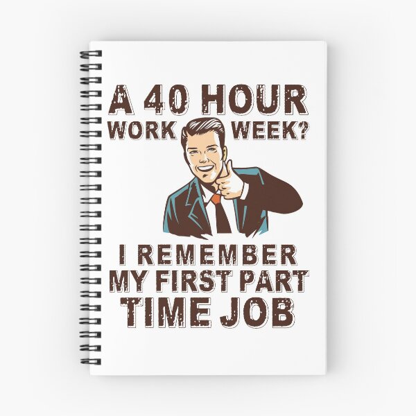 Item preview, 40 Hour Work Week Humor designed and sold by TrendyNovelTees.