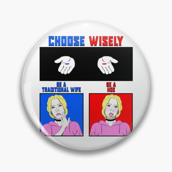 Artikelvorschau, Choose Wisely | be a Hoe | Red Pill vs Blue Pill | Drizzy Meme Illustration entworfen und verkauft von ProdbyNiECO.