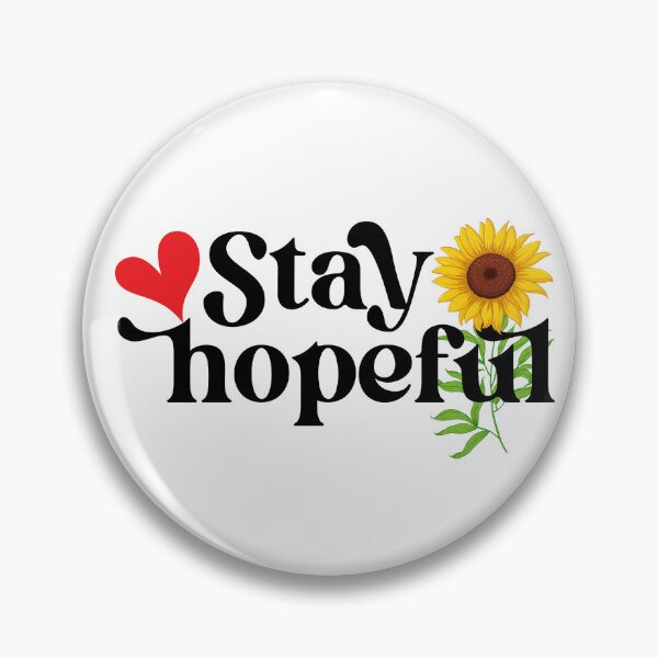 Item preview, Stay Hopeful designed and sold by InnovyaDesigns.