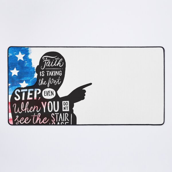 Item preview, Faith is taking the first step, even when you don't see the stair case. Martin Luther King Jr designed and sold by elgreko.