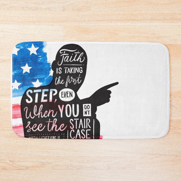 Item preview, Faith is taking the first step, even when you don't see the stair case. Martin Luther King Jr designed and sold by elgreko.