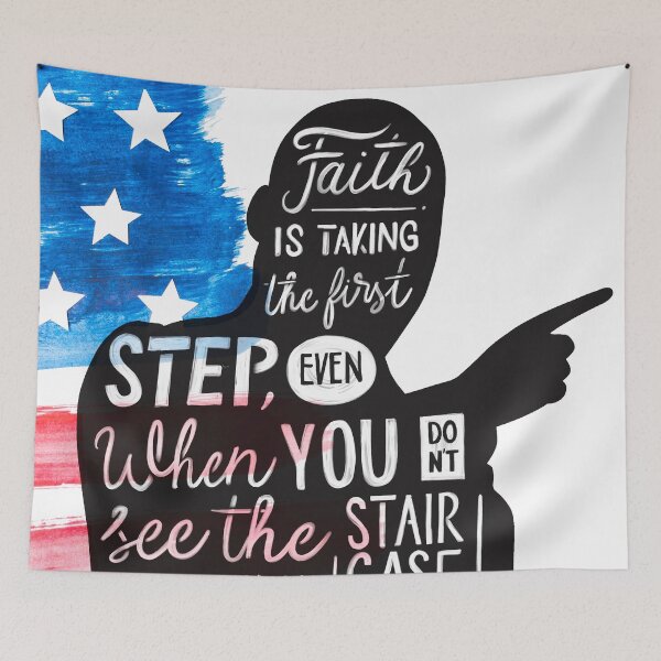Item preview, Faith is taking the first step, even when you don't see the stair case. Martin Luther King Jr designed and sold by elgreko.