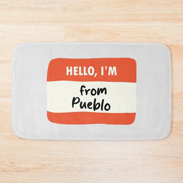 Item preview, Hello I'm From Pueblo designed and sold by orlumbuspirate.