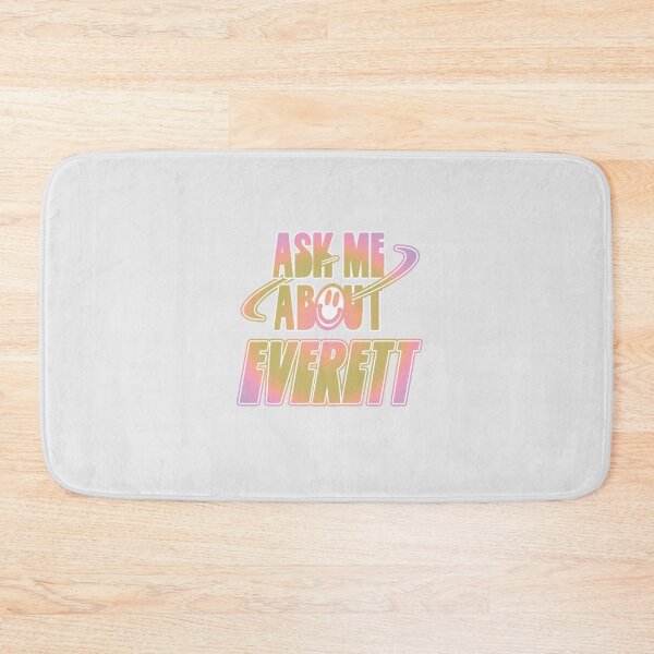 Item preview, Ask Me About Everett designed and sold by orlumbuspirate.