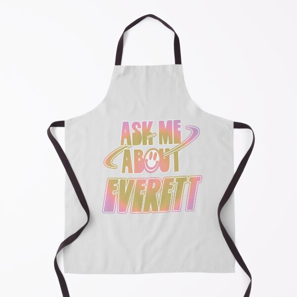 Item preview, Ask Me About Everett designed and sold by orlumbuspirate.