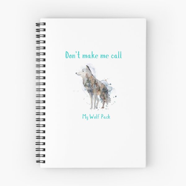 Item preview, Don't make me call my wolf pack designed and sold by Zha-Zha Designs.