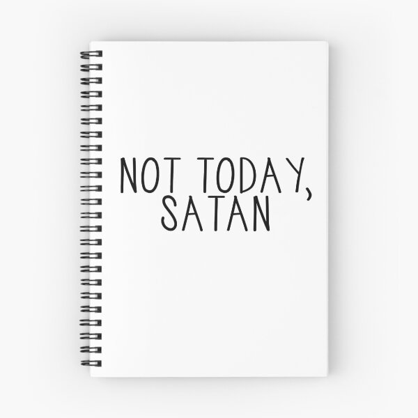 Item preview, Not today, satan designed and sold by megandjack.