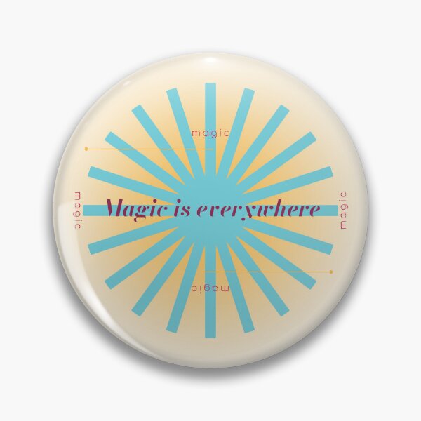 Item preview, Magic is everywhere  designed and sold by BeRareYouClub.